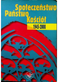 Społeczeństwo Państwo Kościół 1945 - 2000