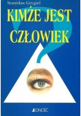 Kimże jest człowiek