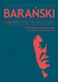 Marecki Piotr - Barański Przewodnik Krytyki Politycznej