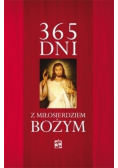 365 dni z miłosierdziem Bożym