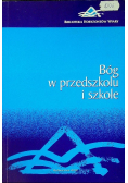 Bóg w przedszkolu i szkole