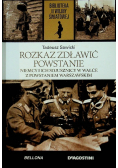 Rozkaz zdławić powstanie Niemcy i ich sojusznicy w walce z Powstaniem Warszawskim