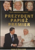 Prezydent, papież, premier : oni zmienili świat