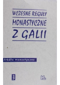 Wczesne reguły monastyczne z Galii