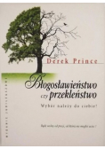 Błogosławieństwo czy przekleństwo