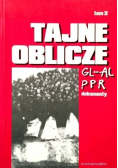 Tajne oblicze GL  -  AL i PPR Tom 2