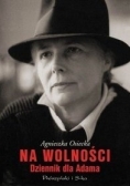 Na wolności. Dziennik dla Adama