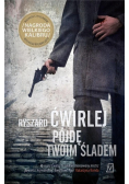 Pójdę twoim śladem