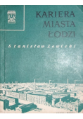 Kariera miasta Łodzi