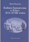 Kultura Sarmatyzmu w Polsce XVI-XVIII wieku