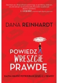Powiedz wreszcie prawdę , nowa