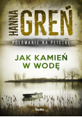 Jak kamień w wodę