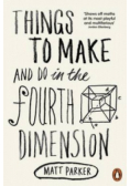 Things to Make and Do in the Fourth Dimension
