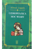 Uzdrawiająca moc wiary