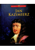 Władcy Polski Tom 37 Jan Kazimierz