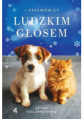 I przemówiły ludzkim głosem