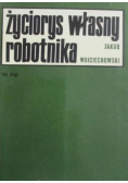 Życiorys własny robotnika Tom II