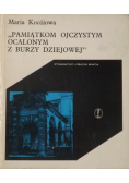 Pamiątkom ojczystym ocalonym z burzy dziejowej