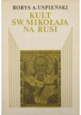 Kult św Mikołaja na Rusi