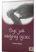 Być jak biblijny ojciec