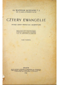 Cztery ewangelie Część I 1916 r.