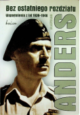 Bez ostatniego rozdziału Wspomnienia z lat 1939 1946