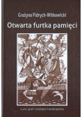 Otwarta furtka pamięci Dedykacja autora