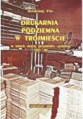 Drukarnia podziemna w Trójmieście