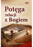 Potęga relacji z Bogiem Przymierze krwi