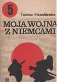 Moja Wojna z Niemcami
