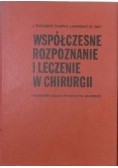 Współczesne rozpoznanie i leczenie w chirurgii, Tom II