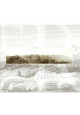 Tatry czas odkrywców