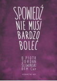 Spowiedź nie musi bardzo boleć