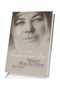 Święta buntowniczka Mary MacKillop