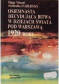 Osiemnasta decydująca bitwa w dziejach świata pod Warszawą 1920 roku, REPRINT z 1932 r.