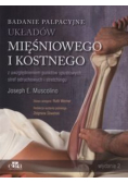 Badanie palpacyjne układów mięśniowego i kostnego