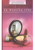 Za wszelką cenę