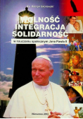 Wolność integracja solidarność