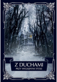 Z duchami przy wigilijnym stole