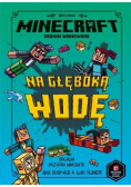 Minecraft Na głęboką wodę