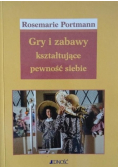 Gry i zabawy kształtujące pewność siebie