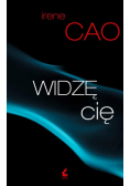 Cao Irene - Widzę cię