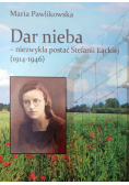 Dar nieba Niezwykła postać Stefanii Łąckiej