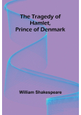 The Tragedy of Hamlet, Prince of Denmark
