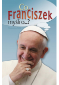 Co Franciszek myśli o ...?