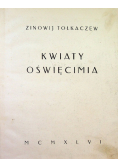 Kwiaty Oświęcimia 1946 r.