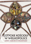 Gotyckie kościoły w Wielkopolsce