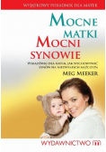 Mocne matki mocni synowie