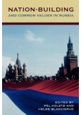 Nation-Building and Common Values in Russia
