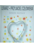 Lekarz  przyjaciel człowieka